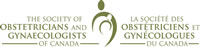 La Socit des obsttriciens et gyncologues du Canada 